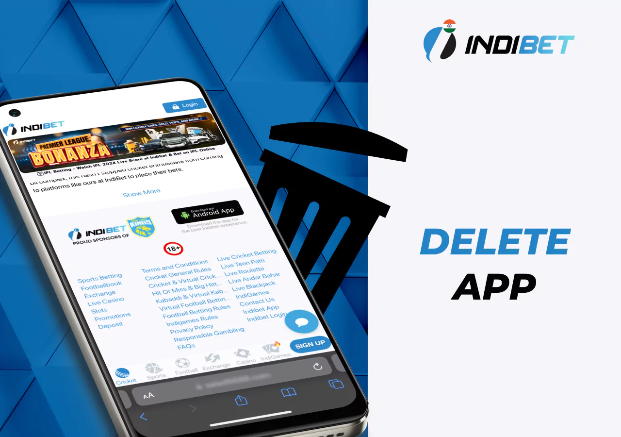 Uninstalling the Indibet app from your mobile device